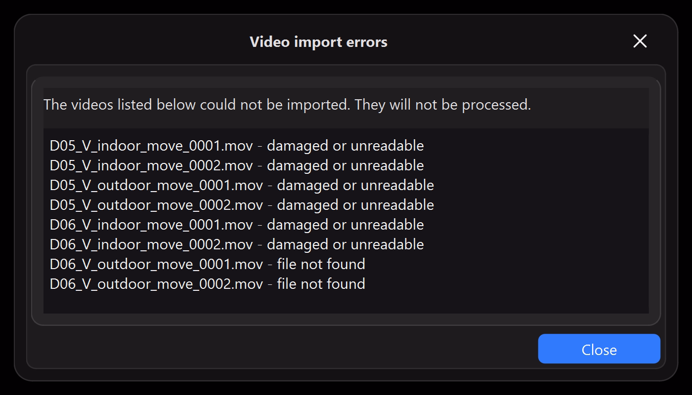 The “Video import errors” window: bad files are listed by name as early as import, with a reason next to each one. In this example, eight videos were rejected: six with the reason “damaged or unreadable” and two with “file not found”